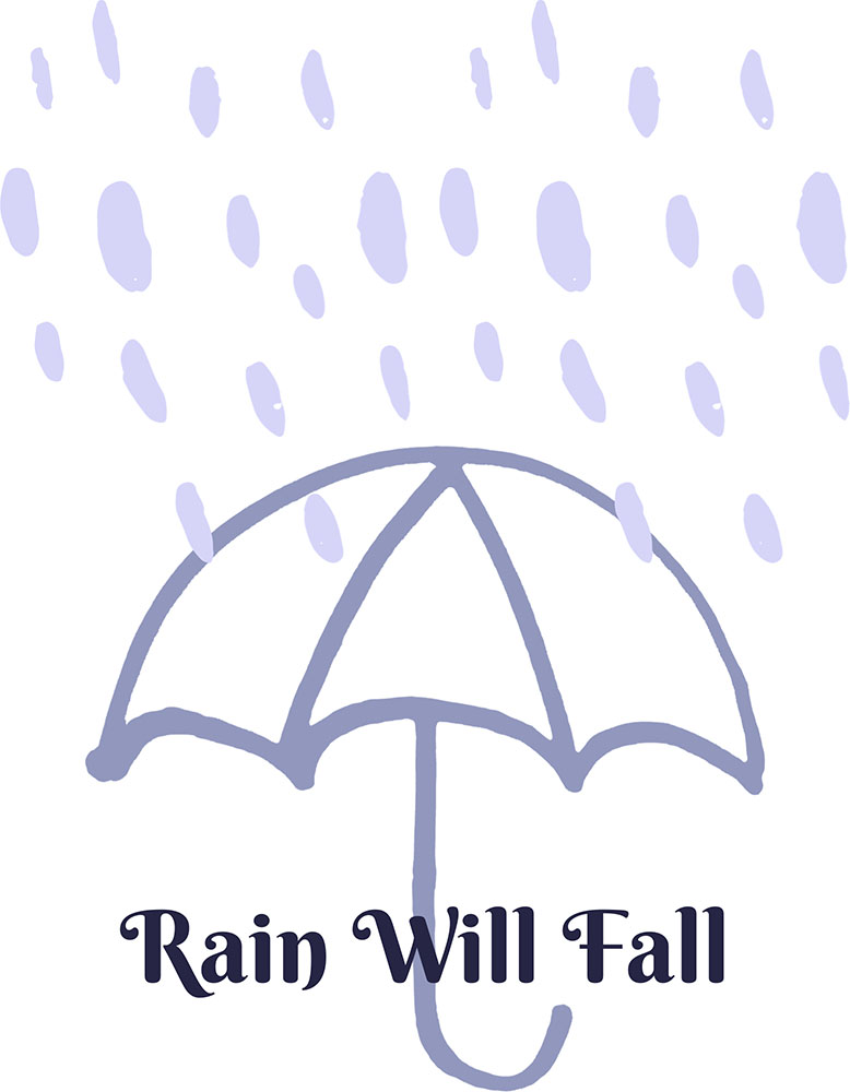 Rain Will Fall